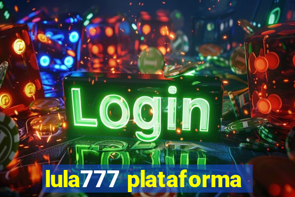 lula777 plataforma
